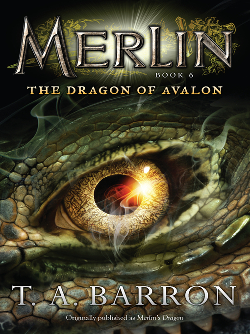 Title details for The Dragon of Avalon by T. A. Barron - Available